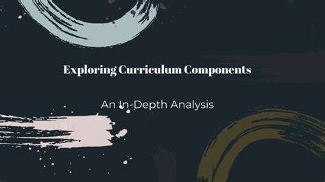 Exploring Curriculum Components