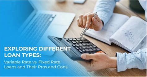 Exploring Different Loan Types