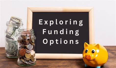 Exploring Funding Options