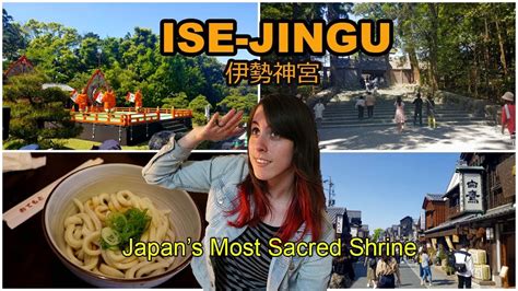 Exploring Ise Japan