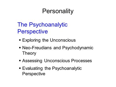 Exploring Personality Dynamics and Unconscious Processes