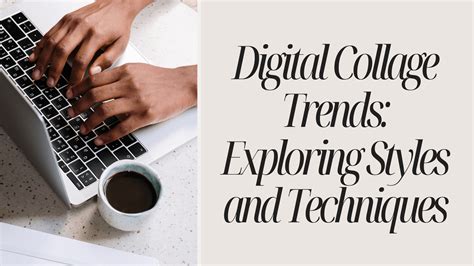 Exploring Styles and Collections