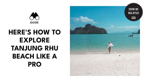 Exploring Tanjung Rhu