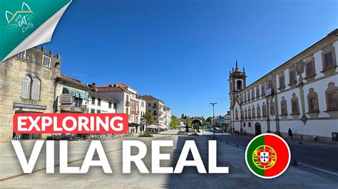 Exploring Vila Real Further