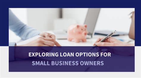 Exploring Your Loan Options