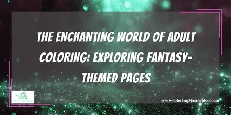 Exploring the Vast World of Coloring Themes