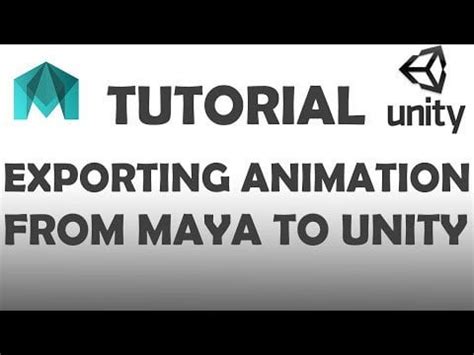 Effortlessly Export Animation from Maya to Unity with These Simple Steps