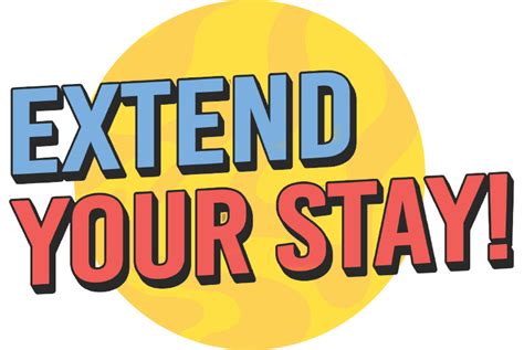 Extending Your Stay