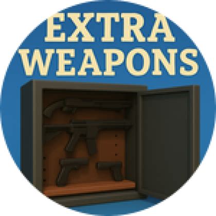 Extra Weapons - Roblox