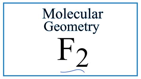 F2 Molecular Geometry