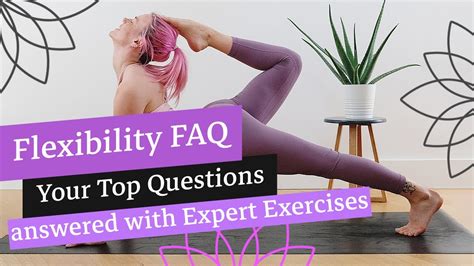 FAQ: Flexibility Exercises for Women