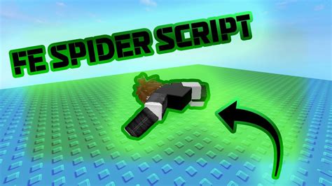 FE Spider Script