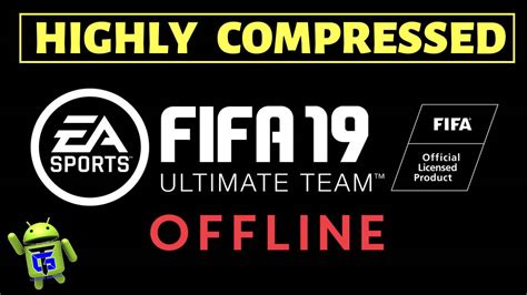 FIFA 19 Apk Data + OBB + Mod Game Information For Android