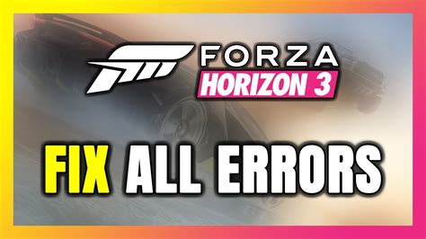 FIX: Forza Horizon 3 errors