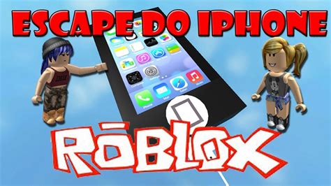 FUGINDO DO IPHONE 7 - Roblox - YouTube