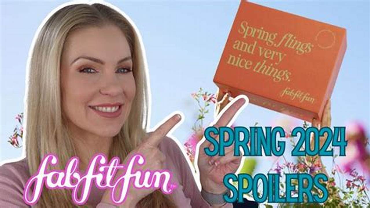 Fabfitfun Dates Spring 2025