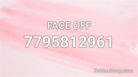 Face Off Roblox ID