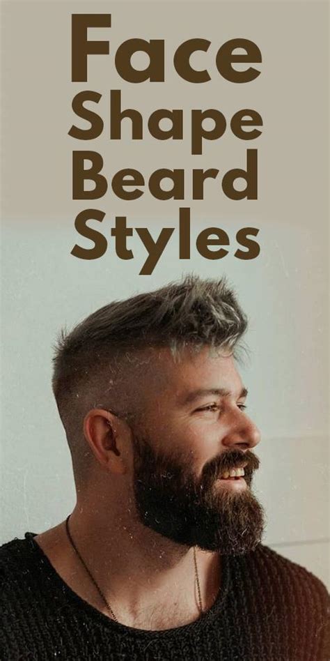 Face Shape Guide To Choose The Best Beard Style For You!