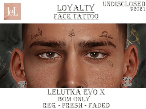 Face Tattoos Loyalty