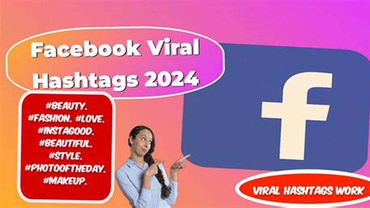 Facebook Hashtags 2024