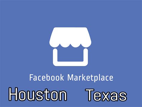 Facebook Marketplace Houston