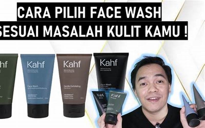 Facial Wash Untuk Kulit Jerawat Dan Sensitif