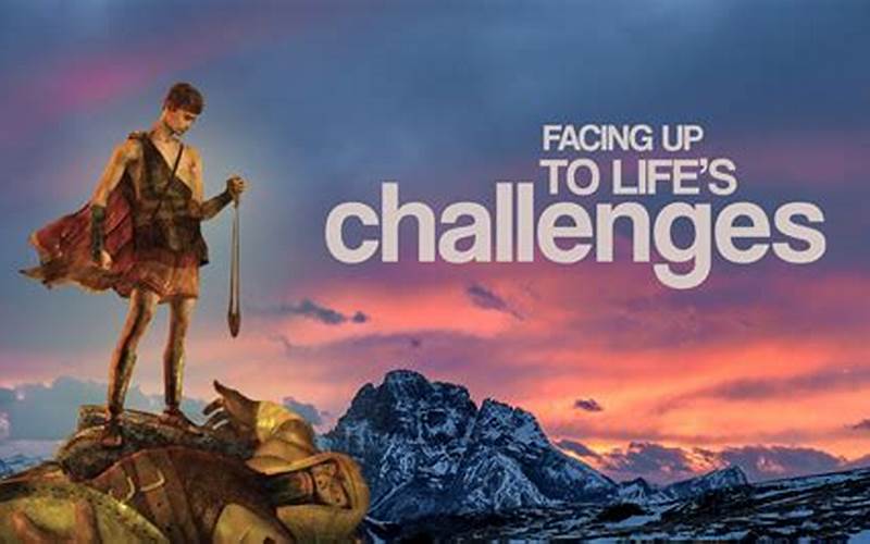 Facing Life'S Challenges