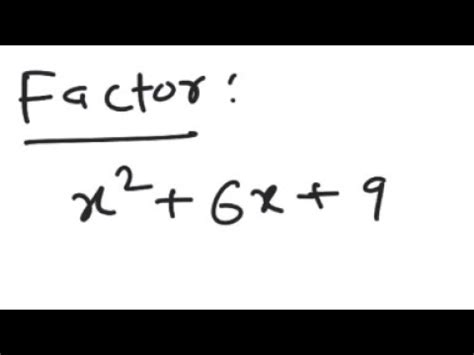 Factor X 2 6x 9