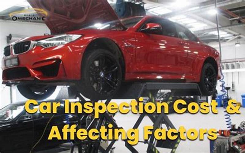 Factors Affecting Car Inspection Cost