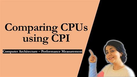 Factors Influencing CPI Computer Architecture