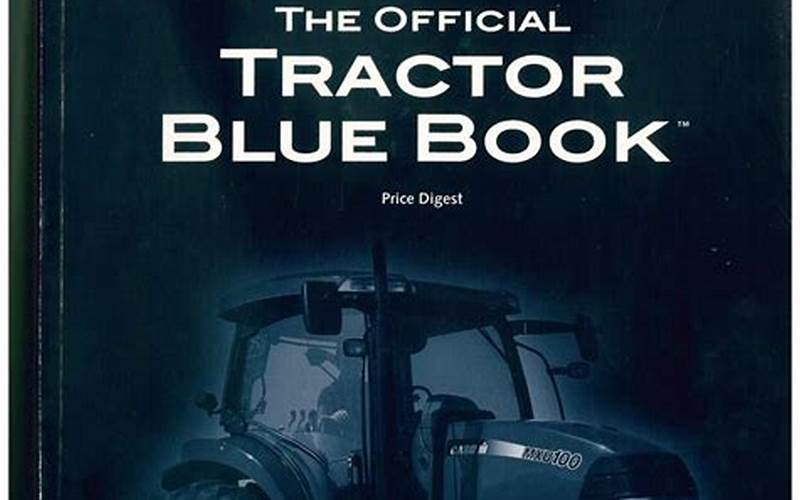 Factors That Affect The Blue Book Value Of A Tractor