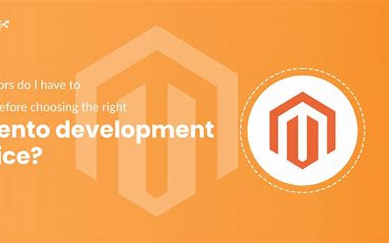 Factors To Consider When Choosing A Magento Hosting Solution
