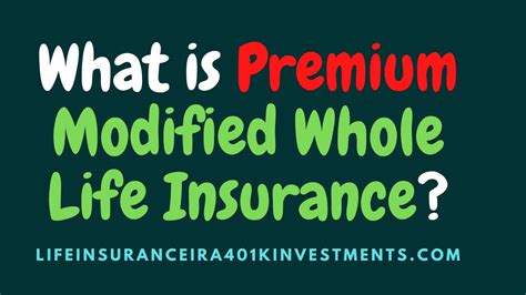 Factors Affecting Premiums for Modified Whole Life Policies