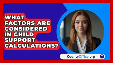 Factors Considered in Child Support Calculations
