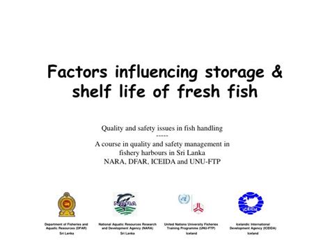 Factors Influencing the Shelf Life