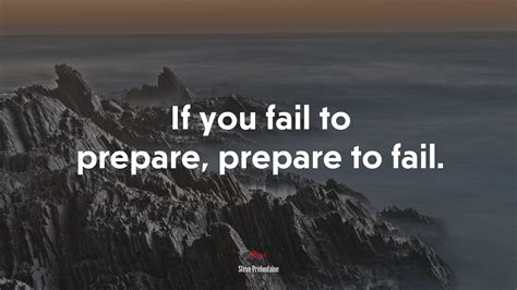 Fail to prep, prepare to fail!