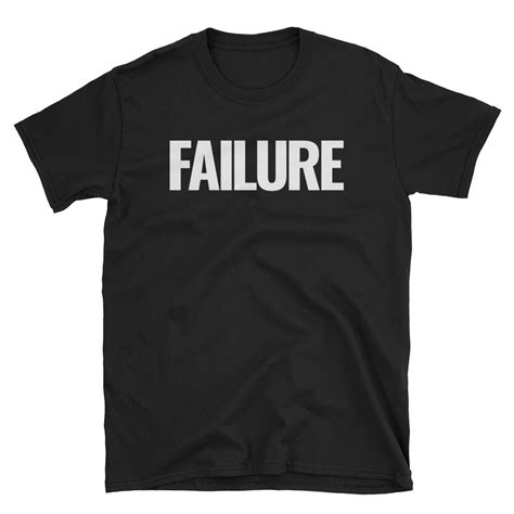 Embrace Failure: Bold T-shirts for Optimistic Minds