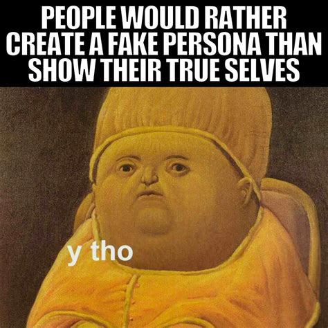 Fake People Quotes Meme