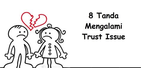 Faktor Penyebab Trust Issue di Indonesia