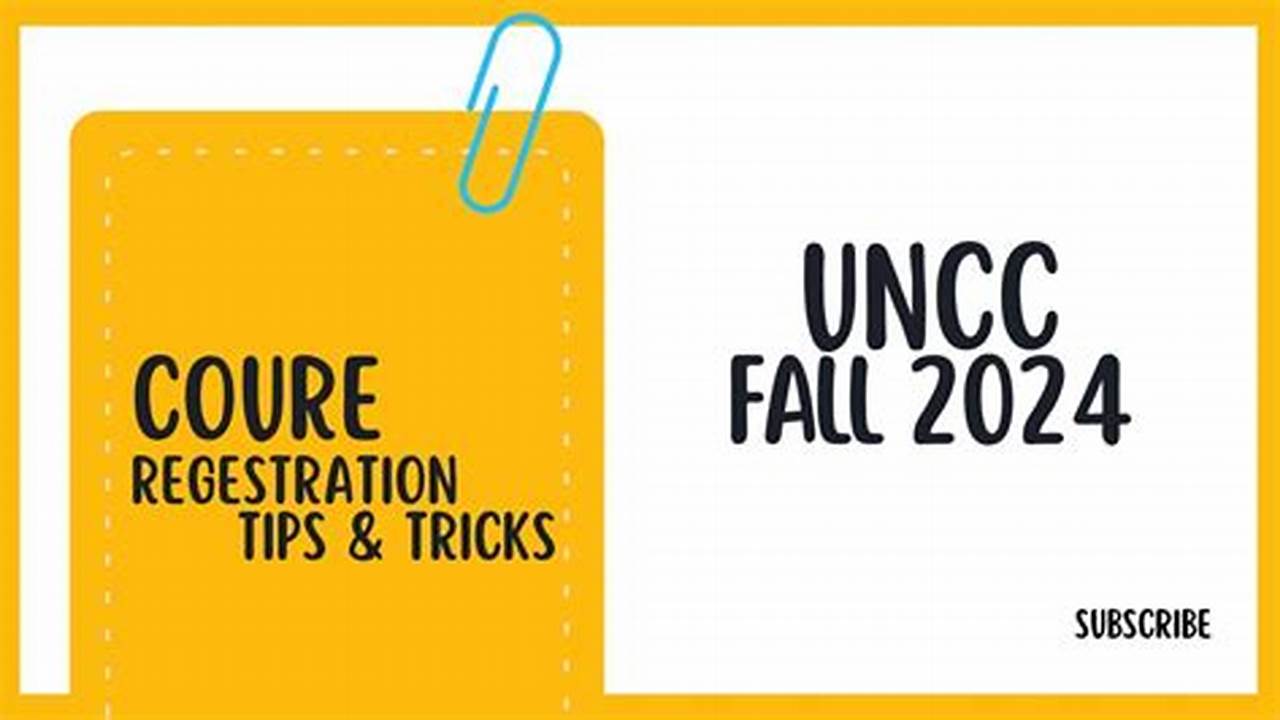 Fall Semester 2024 Uncc