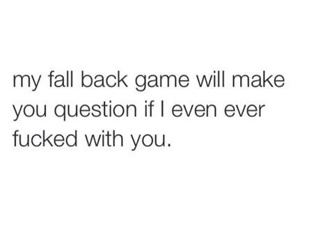 Fall Back Game Quotes