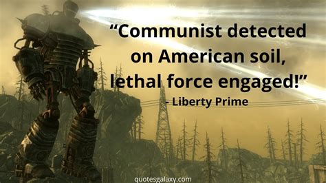 Fallout 4 Liberty Prime Quotes