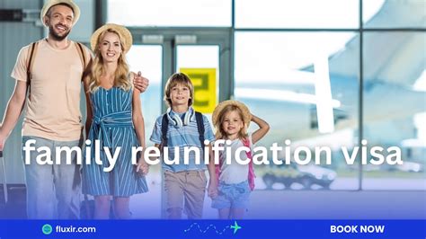 Family Reunification Visas