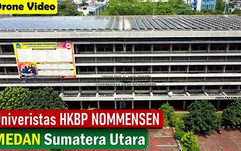 Fasilitas Universitas Hkbp Nommensen Medan