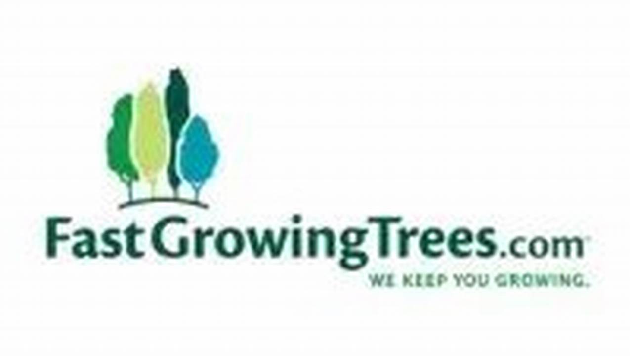 Fast Growing Trees Discount Code 2024