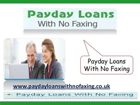 Fast Faxing Loan No Payday
