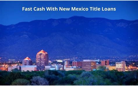 Fast Loan New Mexico