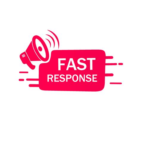 Fast Response