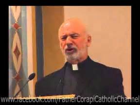 Father Corapi You Tube