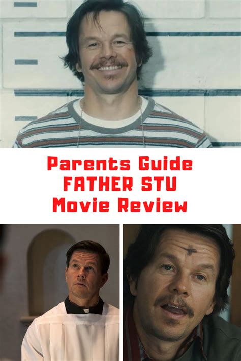 Father Stu Parent Guide
